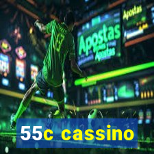 55c cassino